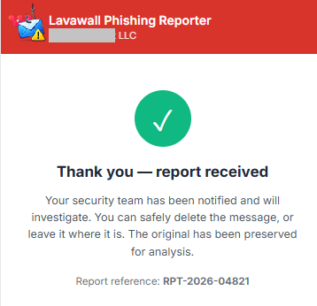 Confirmation shown to the user after reporting a suspicious email